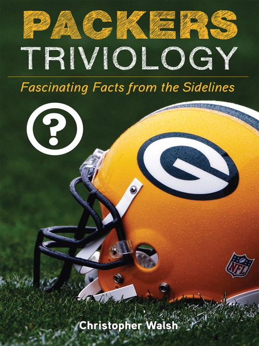 Title details for Packers Triviology by Christopher Walsh - Available